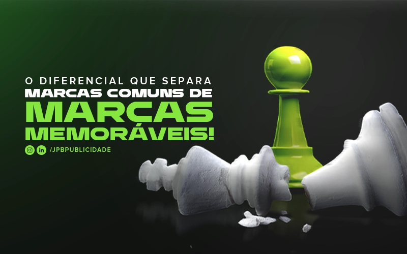 Estratégia: O diferencial que separa marcas comuns de marcas memoráveis